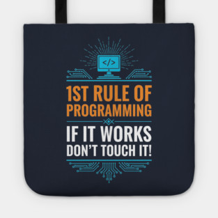 1st Rule of Programming Tote