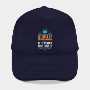 1st Rule of Programming Hat