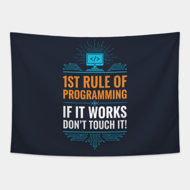 1st Rule of Programming Tapestry by enrynz