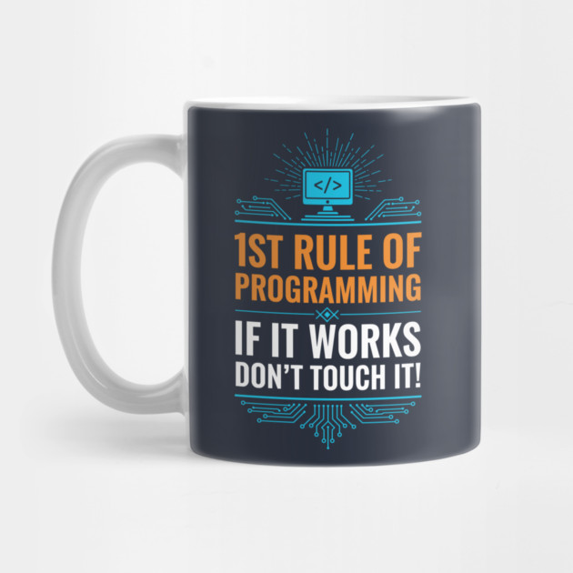 1st Rule of Programming by enrynz