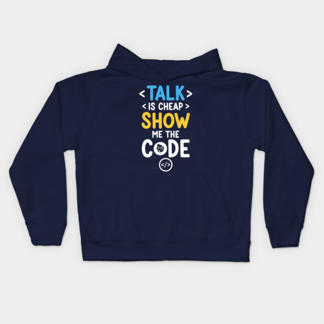 Talk is Cheap Kids Hoodie by enrynz