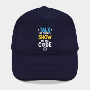 Talk is Cheap Hat