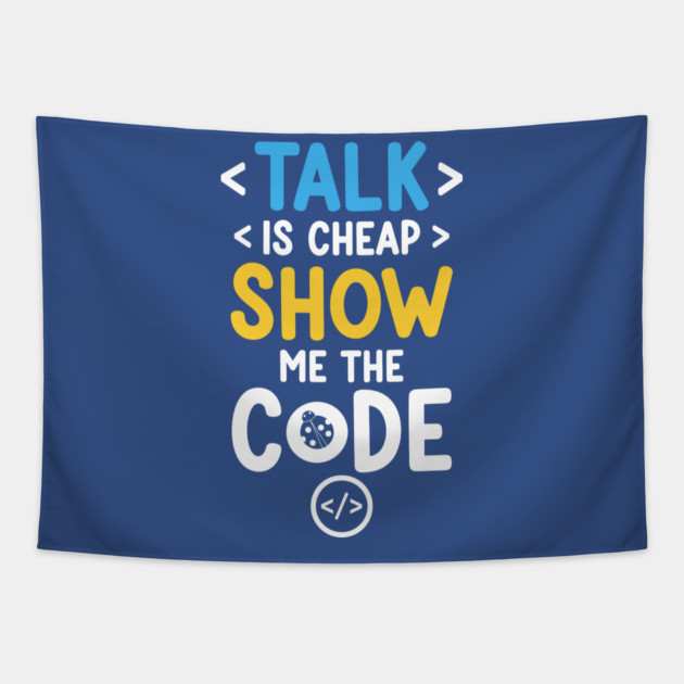 Talk is Cheap Tapestry by enrynz