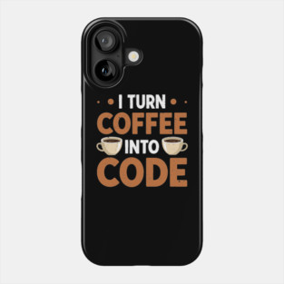 Coffee To Code Phone Case