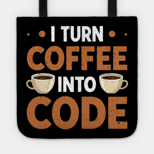 Coffee To Code Tote by enrynz