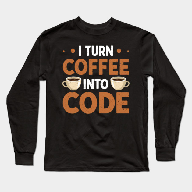 Coffee To Code Long Sleeve T-Shirt by enrynz