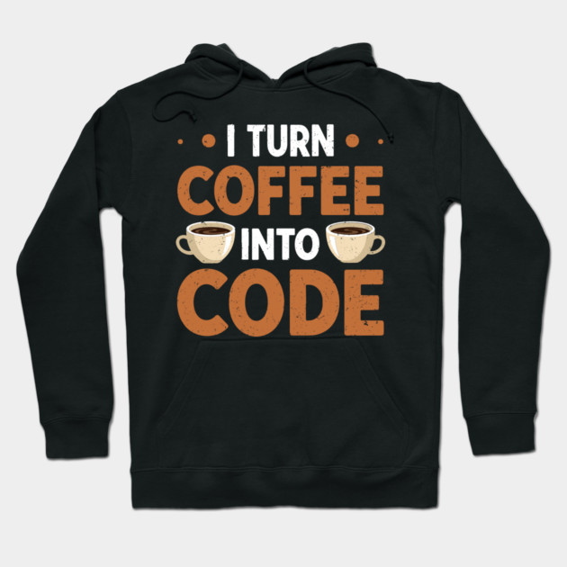 Coffee To Code Hoodie by enrynz
