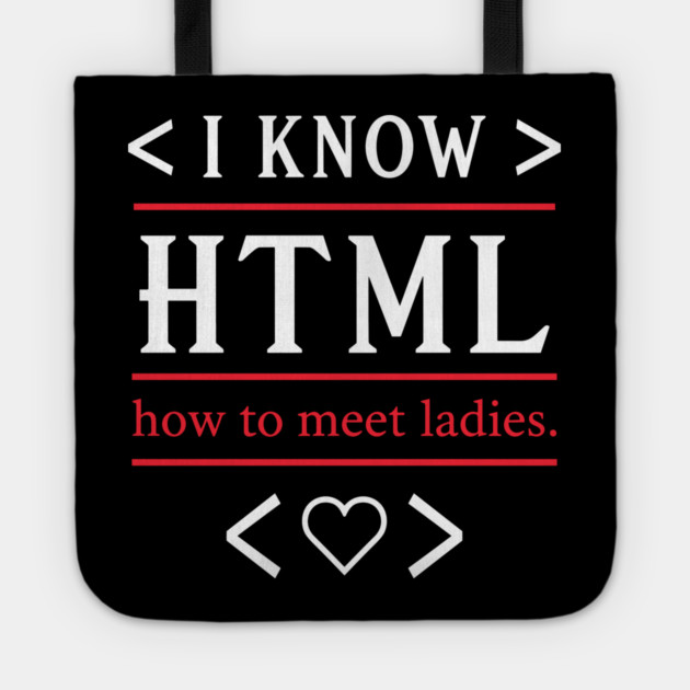 How To Meet Ladies Tote by enrynz