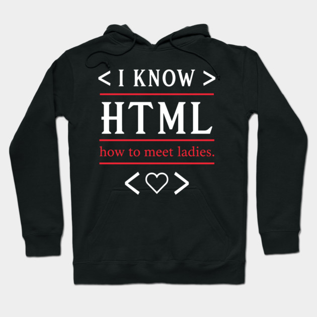 How To Meet Ladies Hoodie by enrynz