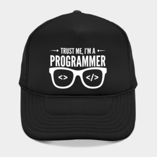 Truse Me, I'm a Programmer Hat