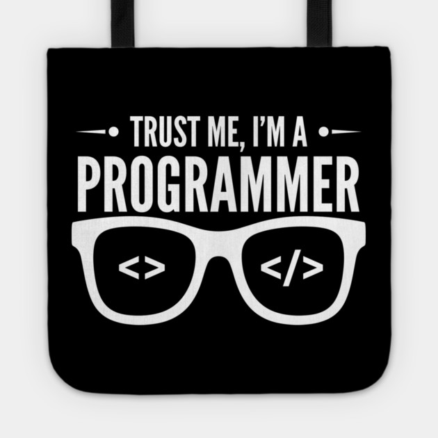 Truse Me, I'm a Programmer Tote by enrynz