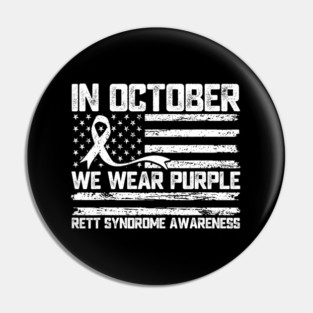 In October Purple Rett Syndrome Pin