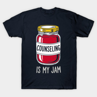 Counseling is my Jam T-Shirt