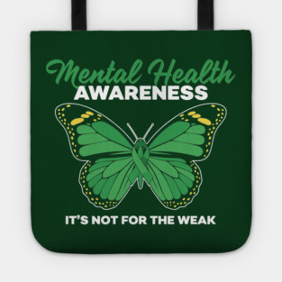 Mental Health Not For Weak Tote