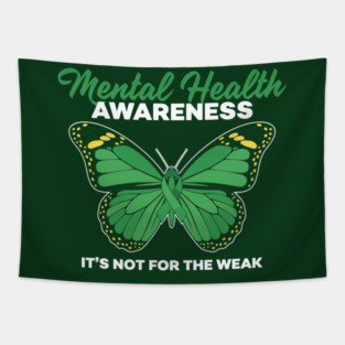 Mental Health Not For Weak Tapestry