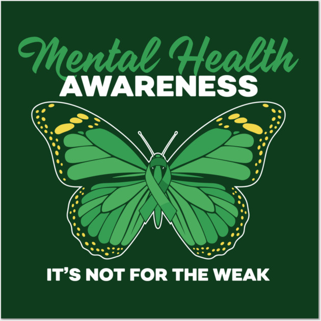 Mental Health Not For Weak Wall Art by Digironin