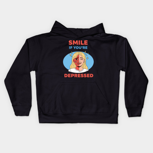 Smile if you're Depressed Kids Hoodie by enrynz