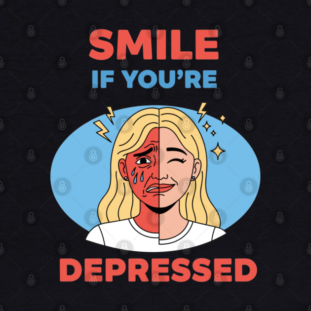 Smile if you're Depressed by Digironin