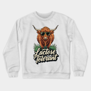 Lactose Tolerant Crewneck Sweatshirt