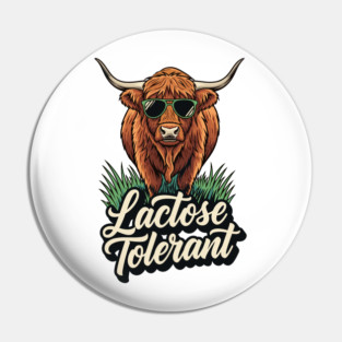 Lactose Tolerant Pin