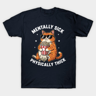 Physically Thick T-Shirt