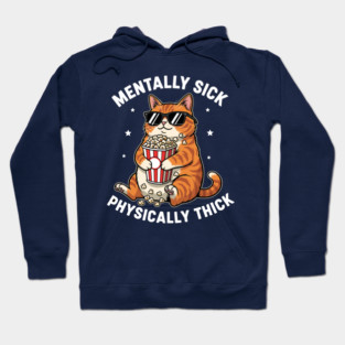 Physically Thick Hoodie