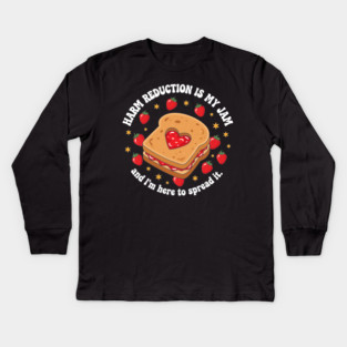 Harm Reduction is my Jam Kids Long Sleeve T-Shirt