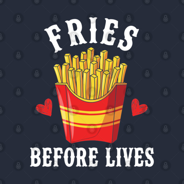 Fries Before Lives by enrynz