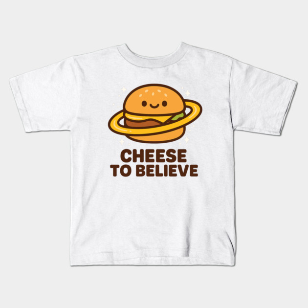 Cheese To Believe – Cute Space Burger Pun | Funny Cosmic Food Tee Kids T-Shirt by Anne Lee