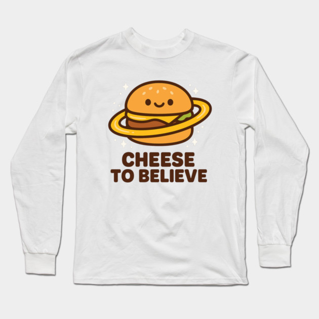 Cheese To Believe – Cute Space Burger Pun | Funny Cosmic Food Tee Long Sleeve T-Shirt by Anne Lee
