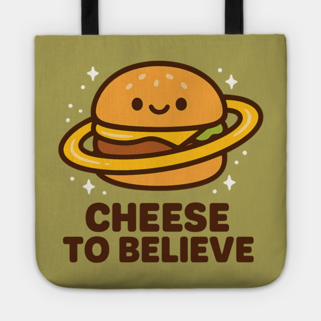 Cheese To Believe – Cute Space Burger Pun | Funny Cosmic Food Tee Tote by Anne Lee