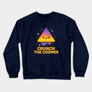 Crunch The Cosmos – Cute Space Nacho Art | Funny Cosmic Snack Tee Crewneck Sweatshirt