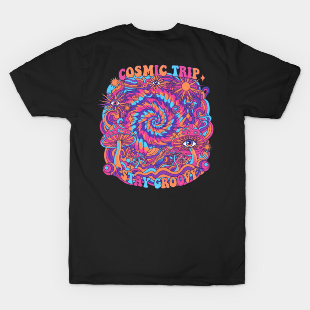 Cosmic Trip Stay Groovy – 70s Psychedelic Mushroom Trippy Retro Design by Vintage Retro Prints by RDR Design