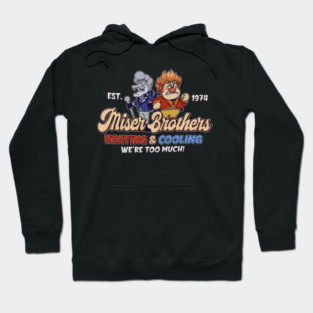 Miser Brothers Heating & Cooling Est. 1974 Hoodie