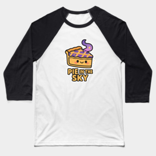 Pie in the Sky – Cute Space Dessert Art | Funny Cosmic Foodie Tee Baseball T-Shirt
