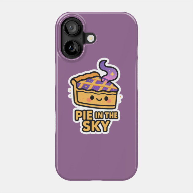 Pie in the Sky – Cute Space Dessert Art | Funny Cosmic Foodie Tee Phone Case by Anne Lee