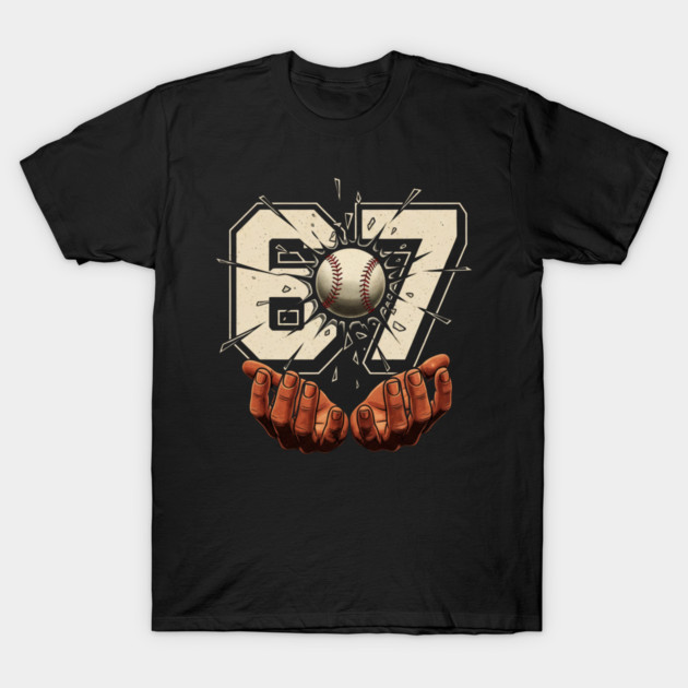 Baseball-67-Six Seven-Funny-Gen-Alpha-Meme T-Shirt by ArtistTee ⭐⭐⭐⭐⭐