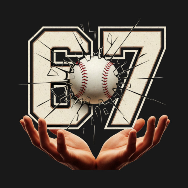 baseball 67 Funny by ArtistTee ⭐⭐⭐⭐⭐