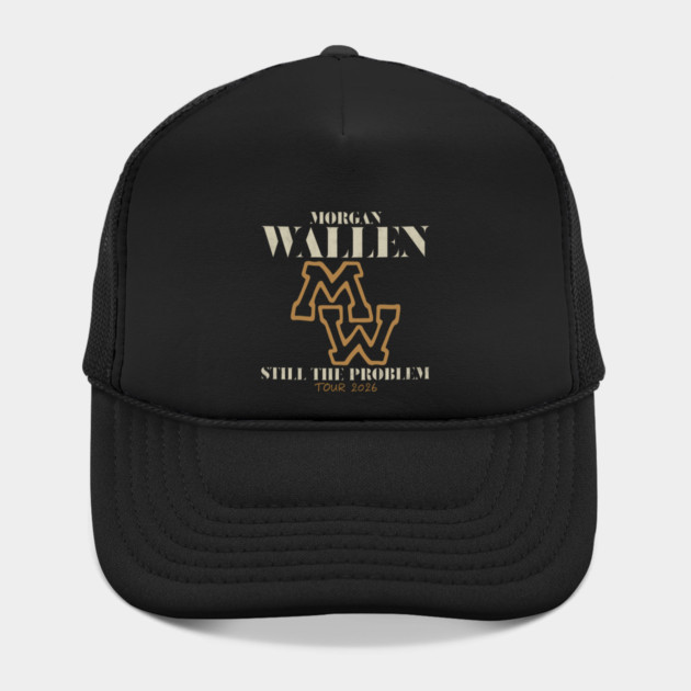 Still The Problem Tour 2026 Morgan Wallen M9814 Hat