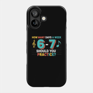 Funny 6 7 Meme Six Seven for Music Teacher Phone Case