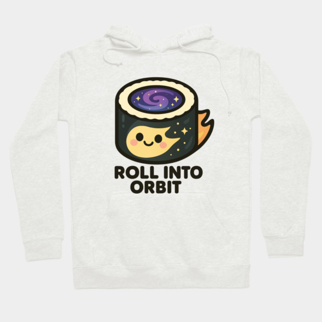 Roll Into Orbit – Cute Space Sushi Art | Funny Cosmic Foodie Tee Hoodie by Anne Lee