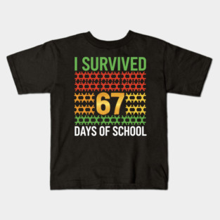 I Survived 67 Days of School – Funny 6-7 Kids Meme Teacher Student Kids T-Shirt