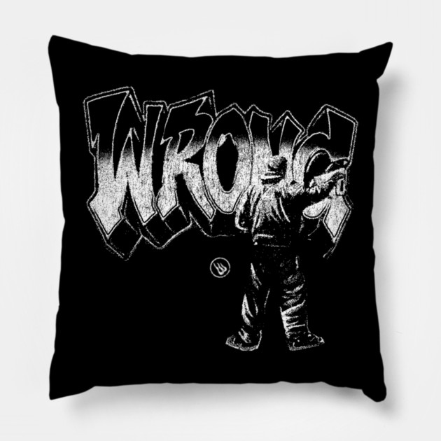 Wrong Graffiti Pillow by Wrongteeshirt
