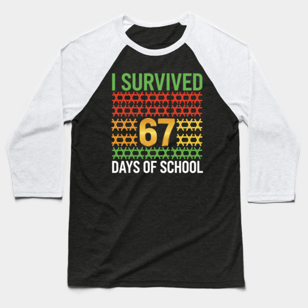 I Survived 67 Days of School Baseball T-Shirt by ArtistTee ⭐⭐⭐⭐⭐