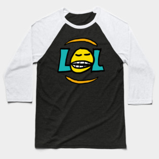 LOL Baseball T-Shirt