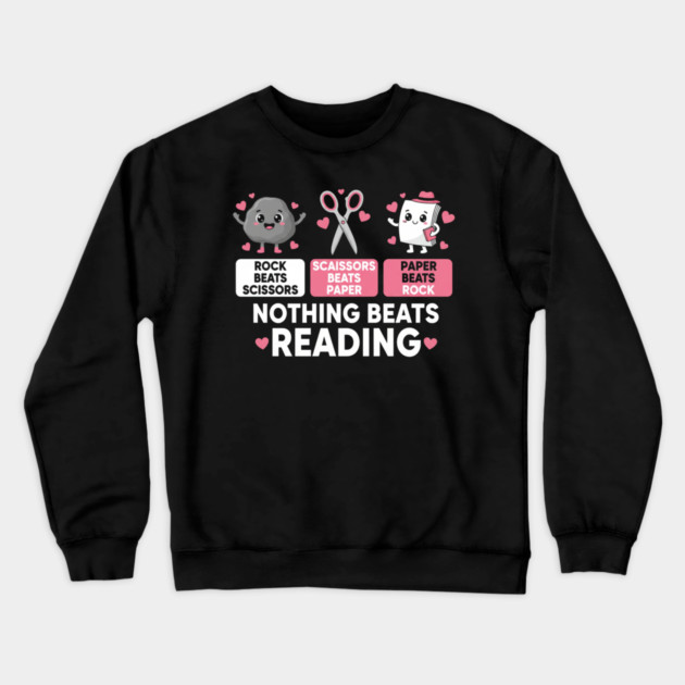 Rock Paper Scissors Reading – Nothing Beats Reading Cute Teacher Crewneck Sweatshirt by ArtistTee ⭐⭐⭐⭐⭐