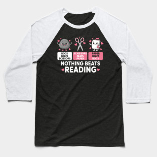 Rock Paper Scissors Reading – Nothing Beats Reading Cute Teacher Baseball T-Shirt