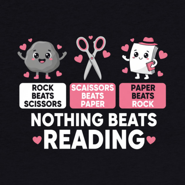 Rock Paper Scissors Reading – Nothing Beats Reading Cute Teacher by ArtistTee ⭐⭐⭐⭐⭐