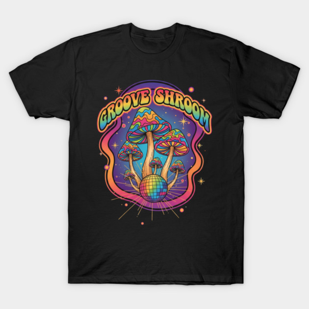 Groove Shroom – Psychedelic Disco Mushroom Art T-Shirt by Vintage Retro Prints by RDR Design