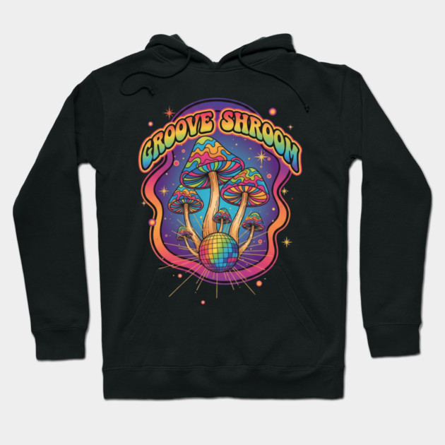 Groove Shroom – Psychedelic Disco Mushroom Art Hoodie by Vintage Retro Prints by RDR Design